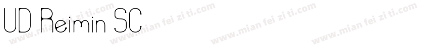 UD Reimin SC字体转换